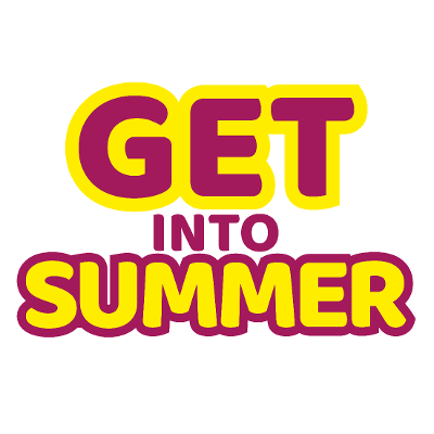 Get into Summer Get into Summer