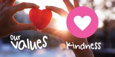 Our values- kindness